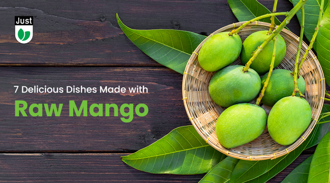 7 Delicious Dishes Made with Raw Mango